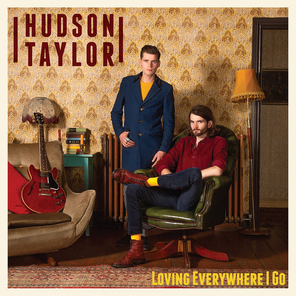 Hudson Taylor - Loving Everywhere I Go (CD, Tape & Vinyl)