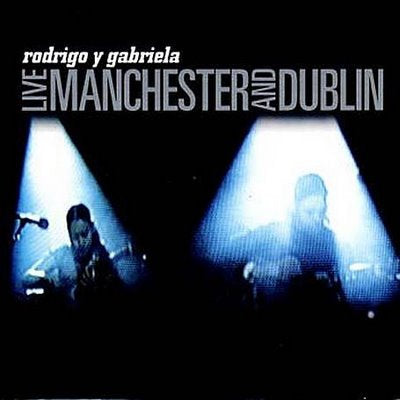 Rodrigo y Gabriela - Live Manchester And Dublin (CD & Vinyl)